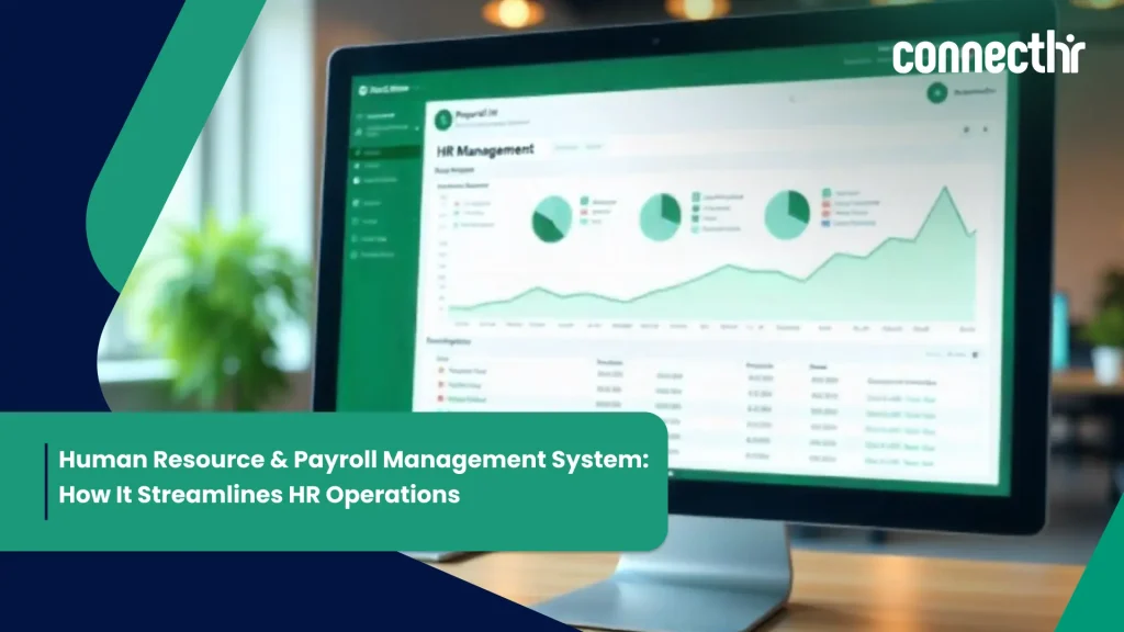 Human Resource & Payroll Management System How It Streamlines HR Operations