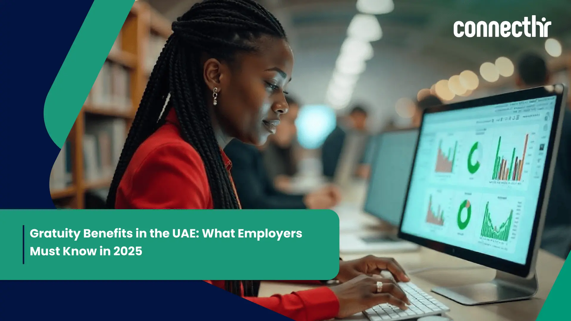 Gratuity Benefits in the UAE: What Employers Must Know in 2025