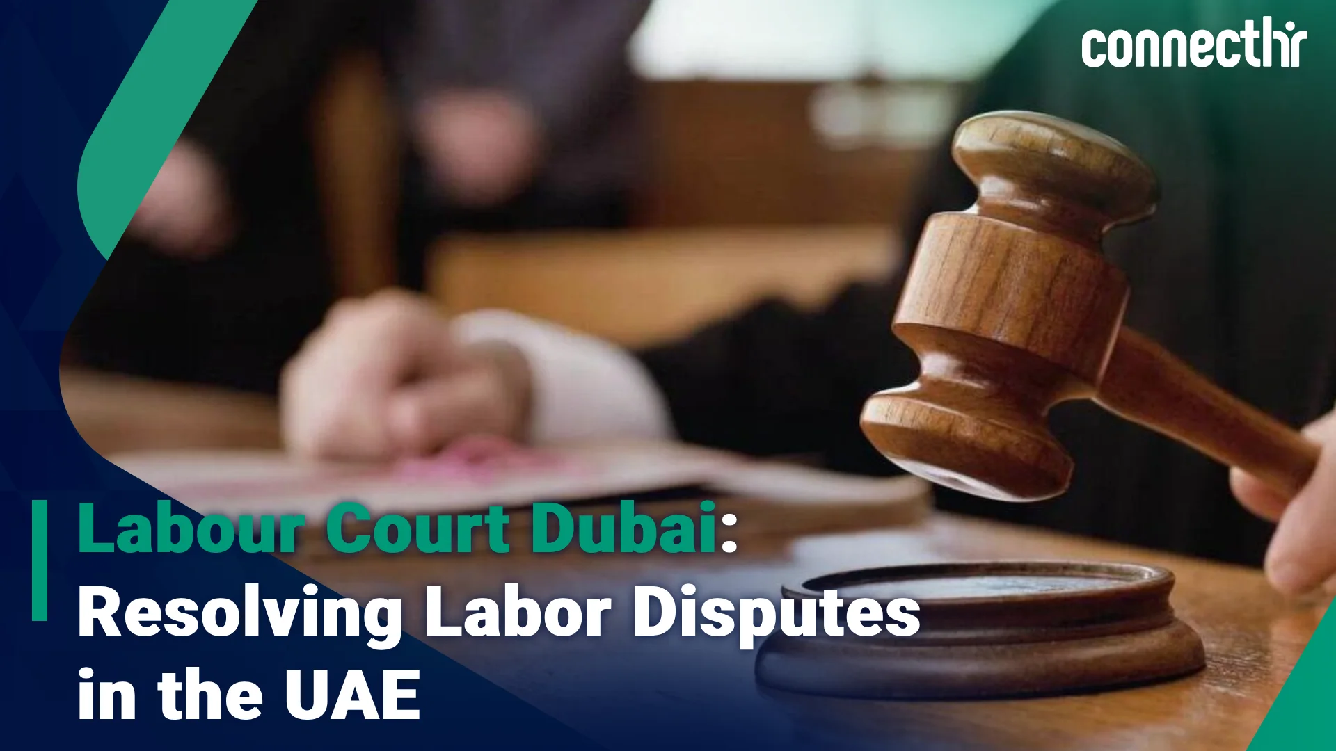 Labour Court Dubai: Resolving Labor Disputes in the UAE