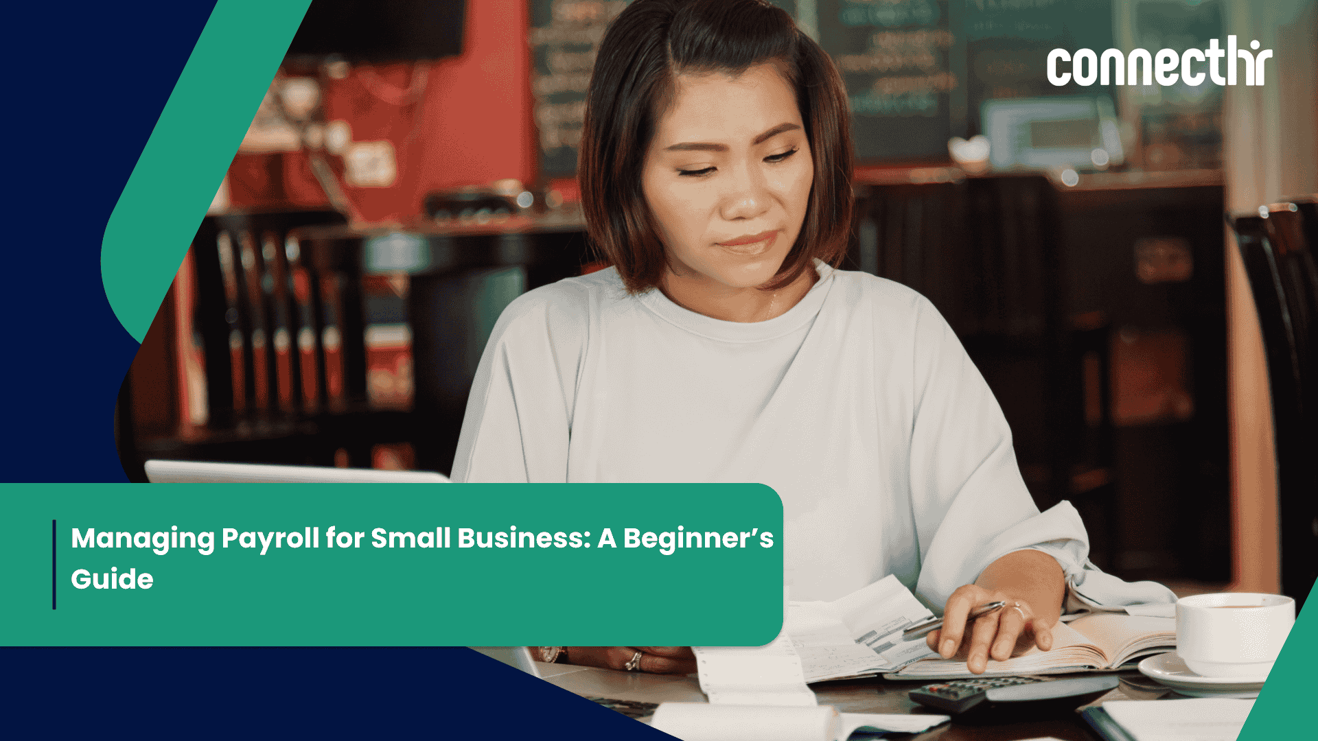 Managing Payroll for Small Business: A Beginner’s Guide