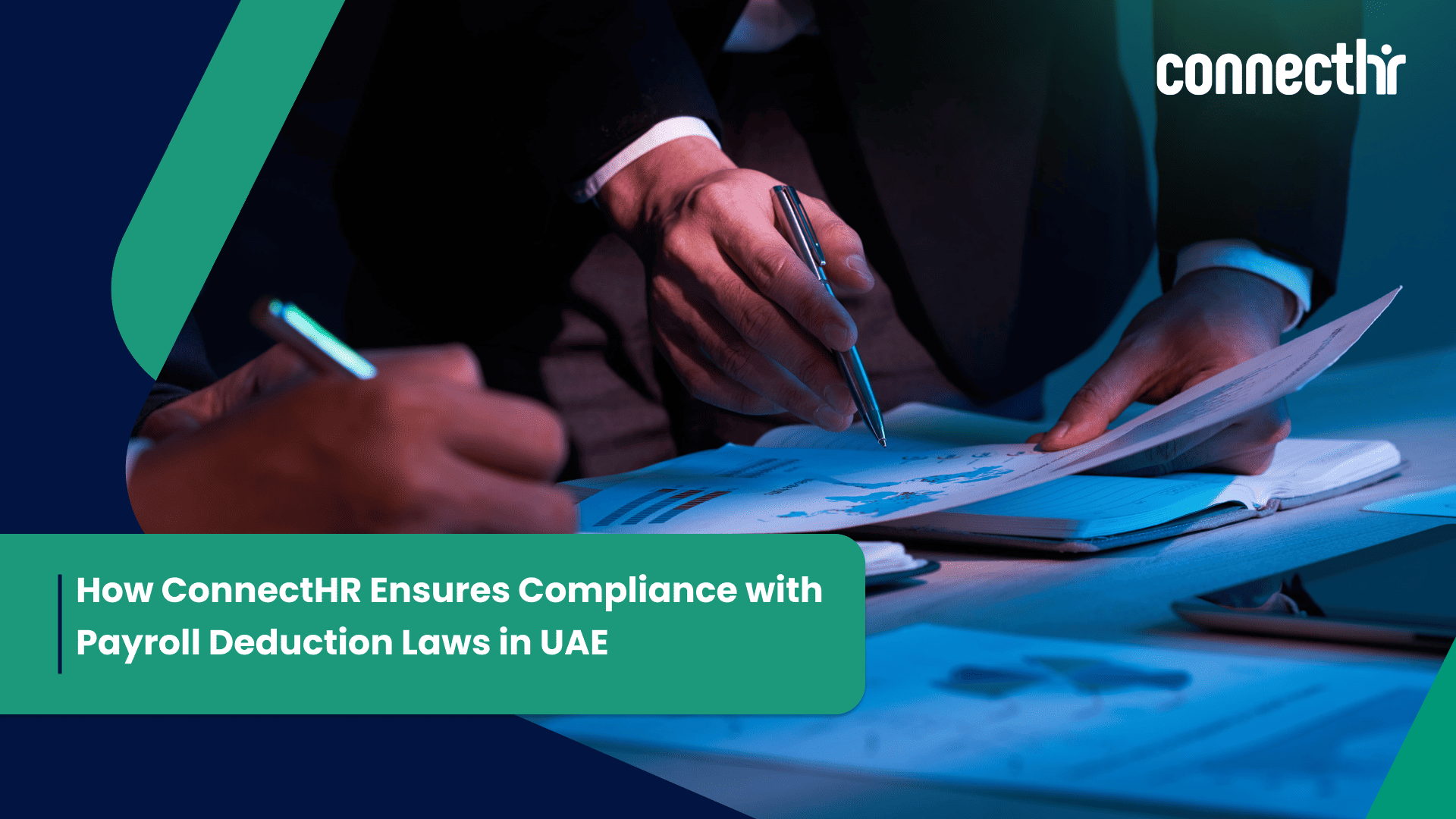 How ConnectHR Ensures Compliance with Payroll Deduction Laws in UAE