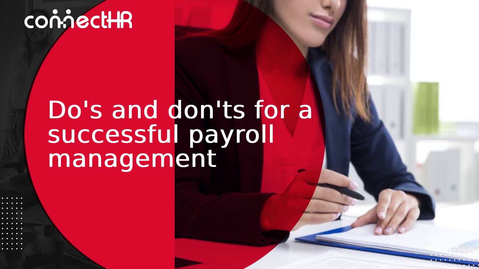 Do’s and don’ts for a successful payroll management