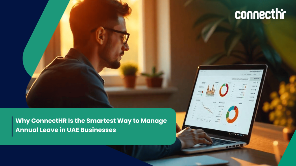 Annual Leave in UAE|Challenges in Efficient Leave Management in the UAE|Manual Leave Management Challenges in UAE Businesses|ConnectHR Leave Management Cycle|ConnectHR for UAE Labor Law Compliance|ConnectHR's Impact on Workplace Dynamics|ConnectHR Streamlines Leave Management|ConnectHR's Comprehensive Leave Management