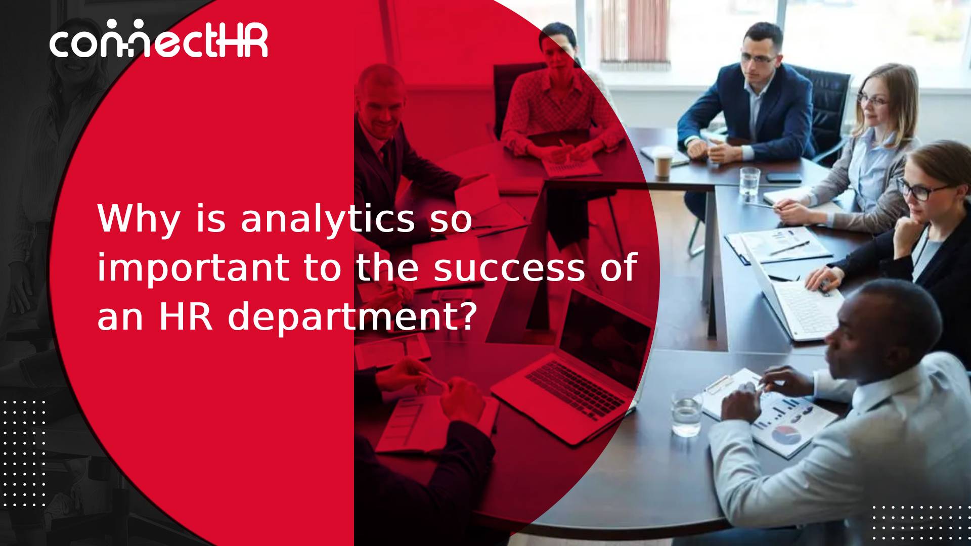 Why is analytics so important to the success of an HR department?
